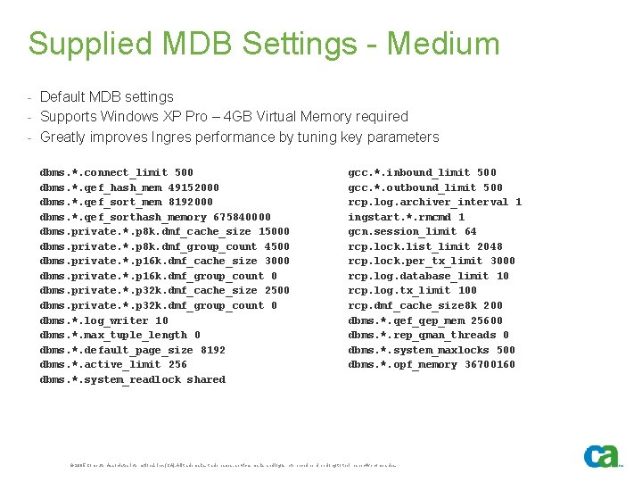 Supplied MDB Settings - Medium - Default MDB settings - Supports Windows XP Pro
