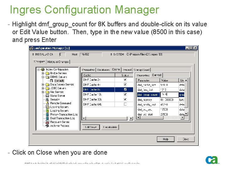 Ingres Configuration Manager - Highlight dmf_group_count for 8 K buffers and double-click on its