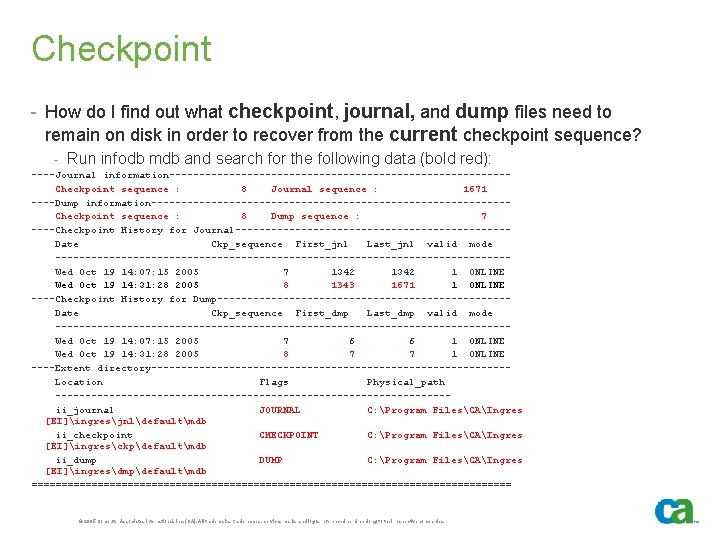 Checkpoint - How do I find out what checkpoint, journal, and dump files need