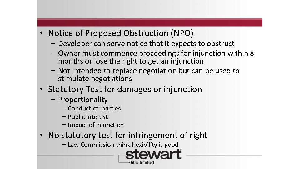  • Notice of Proposed Obstruction (NPO) − Developer can serve notice that it