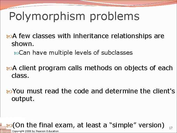 Polymorphism problems A few classes with inheritance relationships are shown. Can have multiple levels