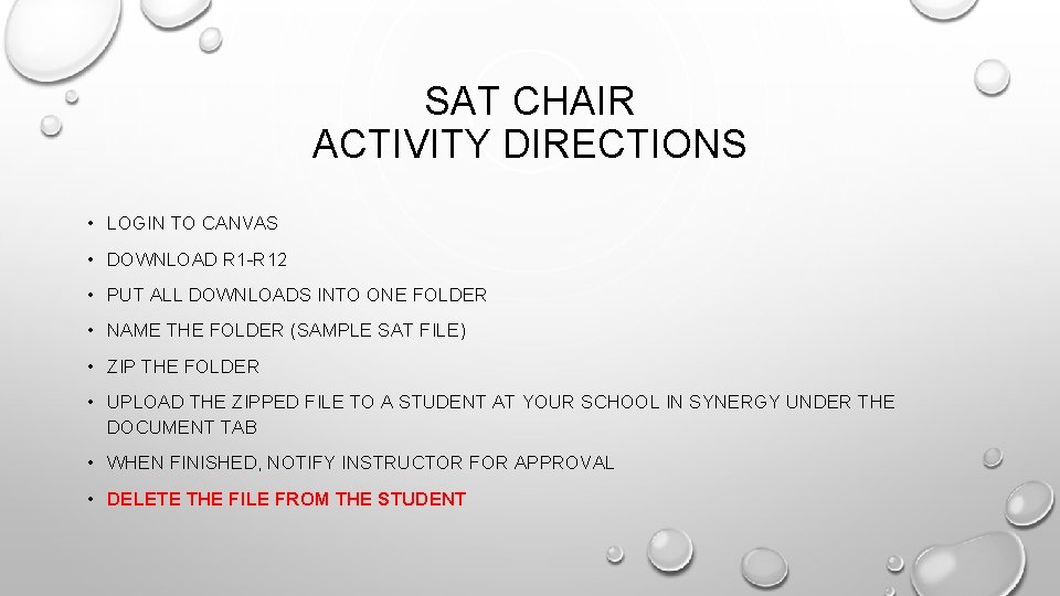 SAT CHAIR ACTIVITY DIRECTIONS • LOGIN TO CANVAS • DOWNLOAD R 1 -R 12