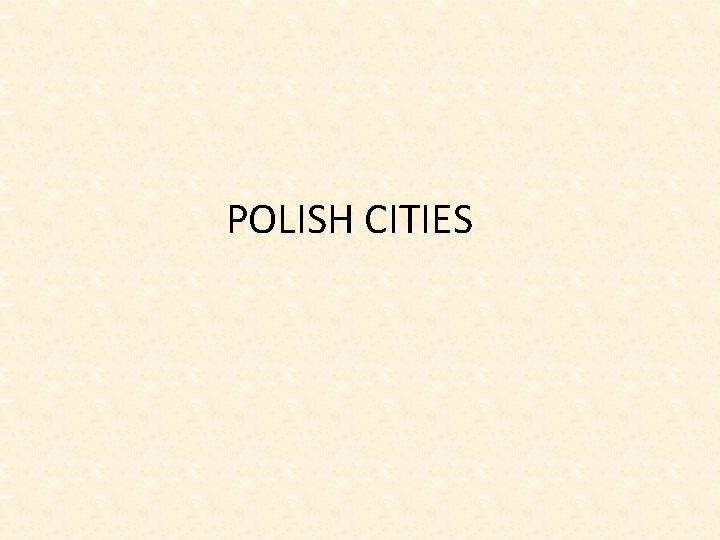 POLISH CITIES 