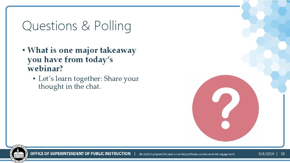 Questions & Polling 2 • What is one major takeaway you have from today’s