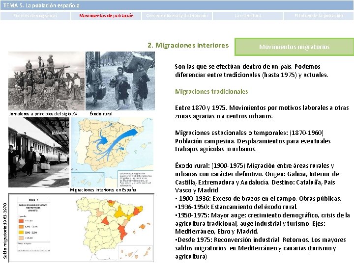 TEMA 5. La población española Fuentes demográficas Movimientos de población Crecimiento real y distribución TEMA 5. La población española Fuentes demográficas Movimientos de población Crecimiento real y distribución
