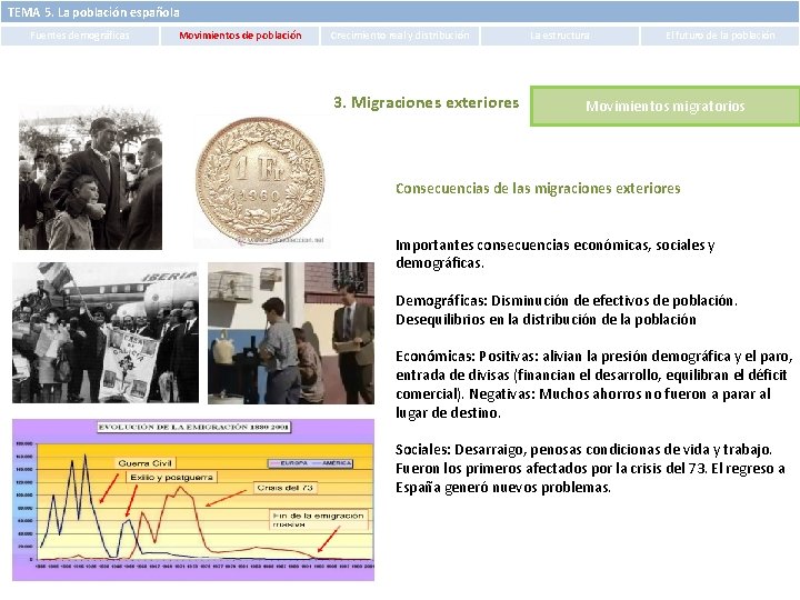 TEMA 5. La población española Fuentes demográficas Movimientos de población Crecimiento real y distribución TEMA 5. La población española Fuentes demográficas Movimientos de población Crecimiento real y distribución