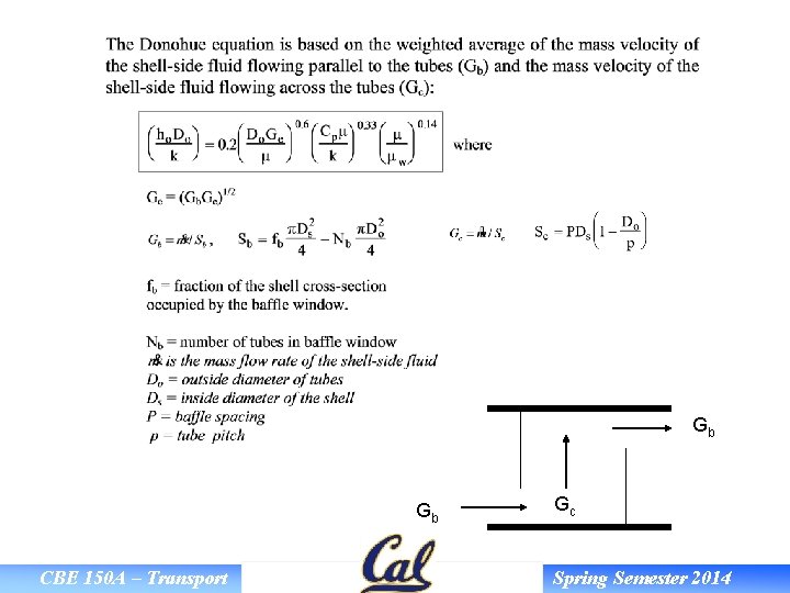 Gb Gb CBE 150 A – Transport Gc Spring Semester 2014 