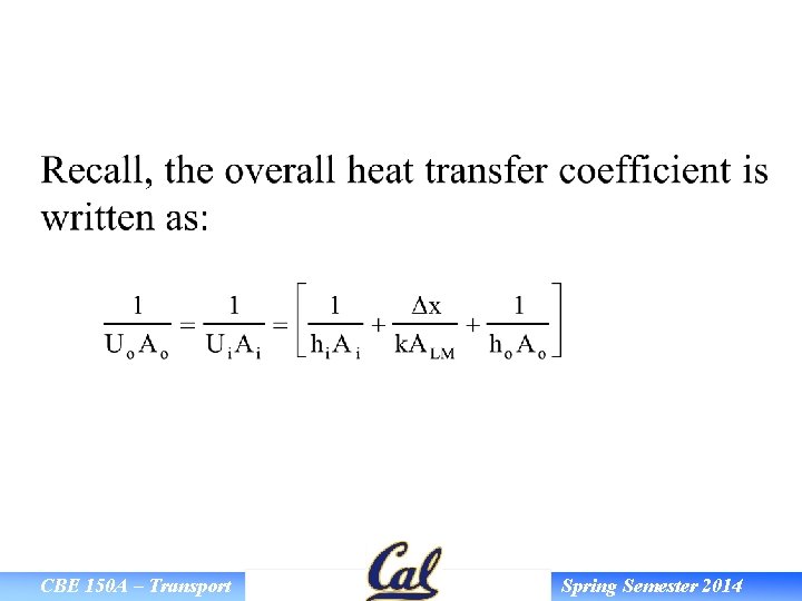 CBE 150 A – Transport Spring Semester 2014 