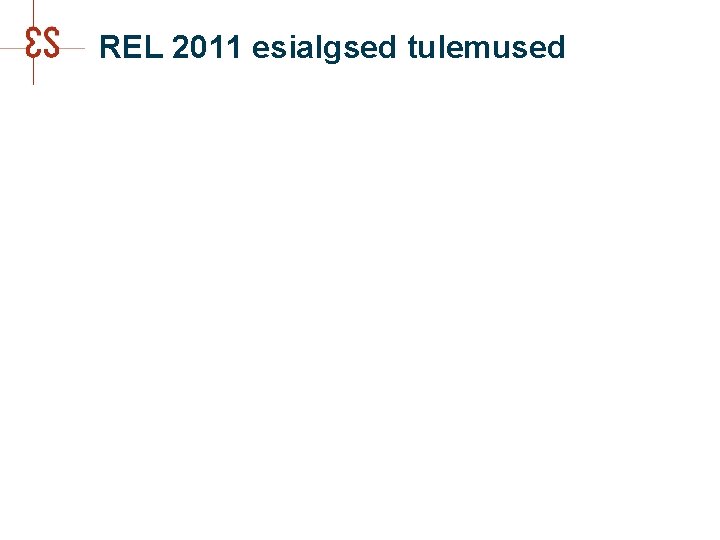 REL 2011 esialgsed tulemused 