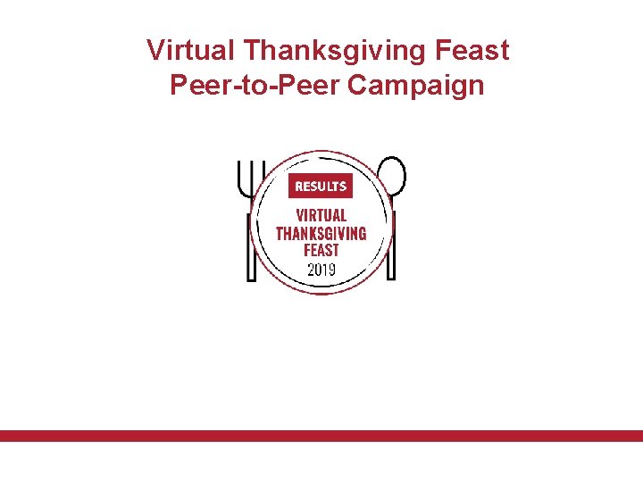 Virtual Thanksgiving Feast Peer-to-Peer Campaign 