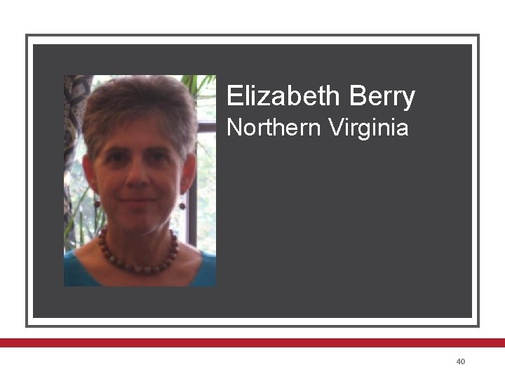 Elizabeth Berry Northern Virginia 40 