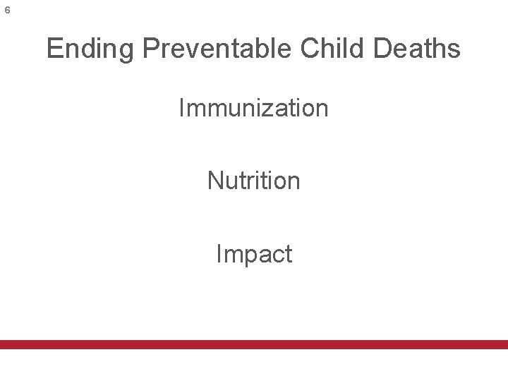 6 Ending Preventable Child Deaths Immunization Nutrition Impact 