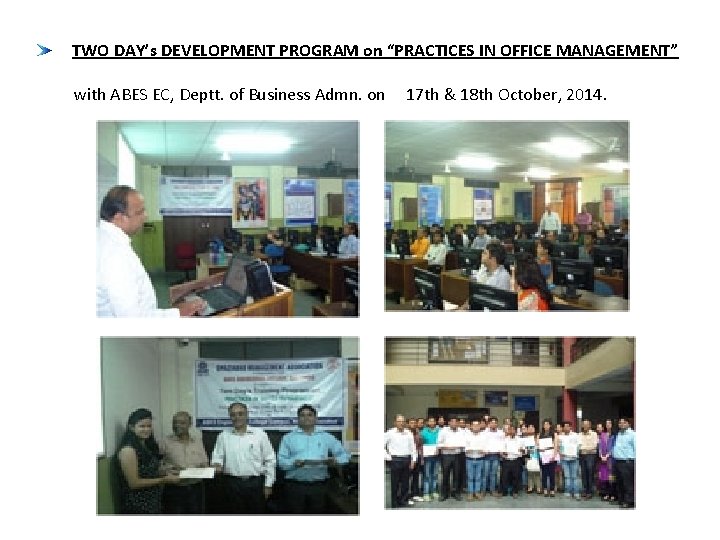 TWO DAY’s DEVELOPMENT PROGRAM on “PRACTICES IN OFFICE MANAGEMENT” with ABES EC, Deptt. of