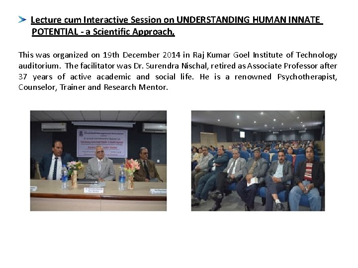 Lecture cum Interactive Session on UNDERSTANDING HUMAN INNATE POTENTIAL - a Scientific Approach, This