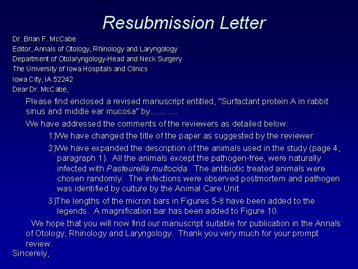 Resubmission Letter Dr. Brian F. Mc. Cabe Editor, Annals of Otology, Rhinology and Laryngology