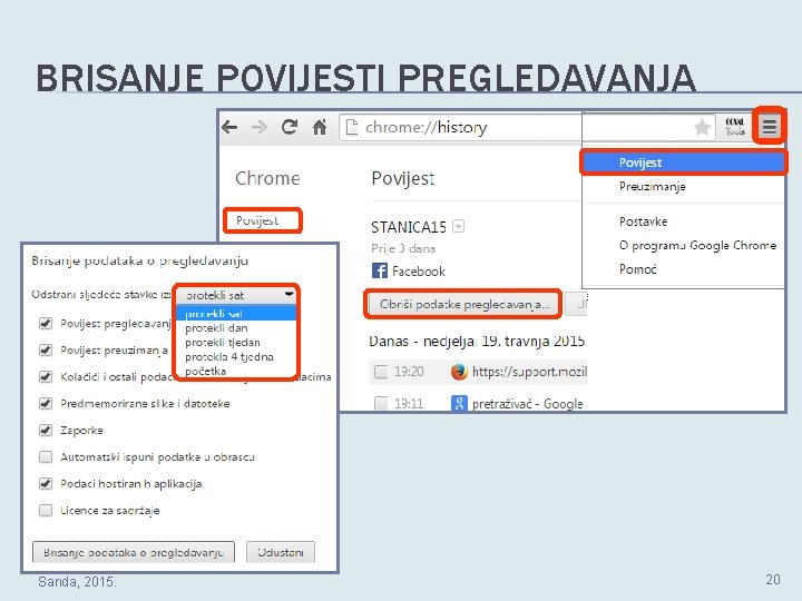 BRISANJE POVIJESTI PREGLEDAVANJA Sanda, 2015. 20 