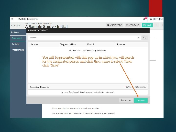 You will click “find people” to assign the PC You will be presented with