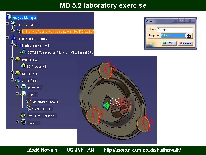 MD 5. 2 laboratory exercise László Horváth UÓ-JNFI-IAM http: //users. nik. uni-obuda. hu/lhorvath/ 