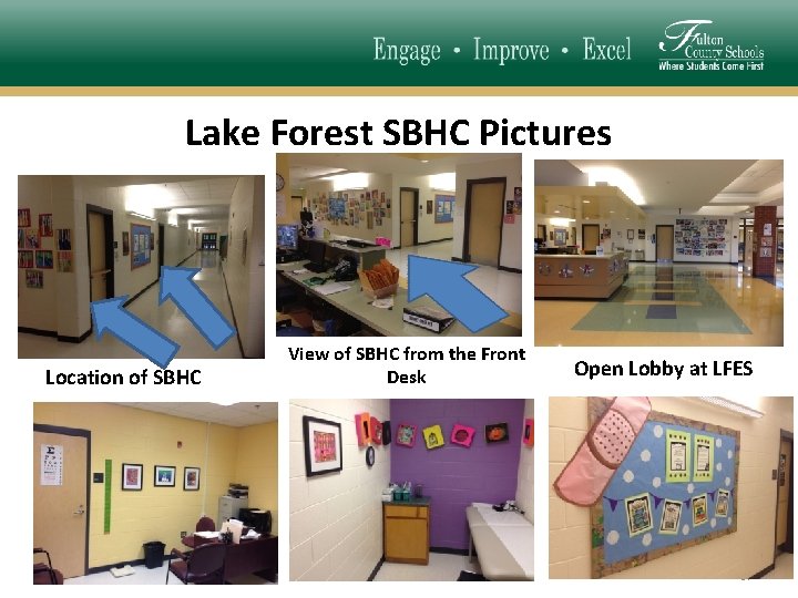 Lake Forest SBHC Pictures Location of SBHC View of SBHC from the Front Desk