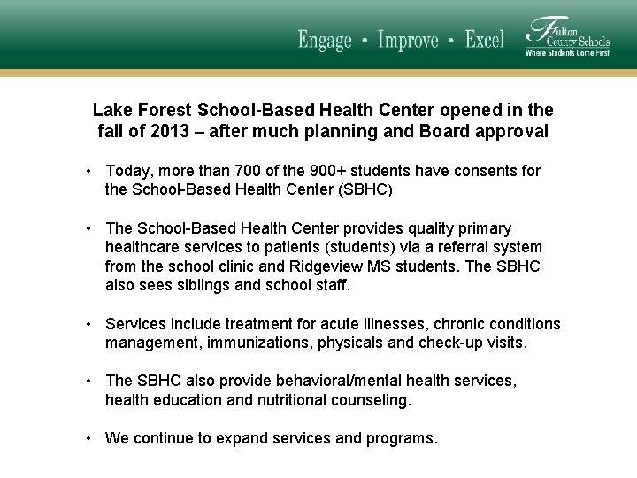 Lake Forest School-Based Health Center opened in the fall of 2013 – after much