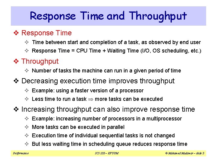Response Time and Throughput v Response Time ² Time between start and completion of Response Time and Throughput v Response Time ² Time between start and completion of