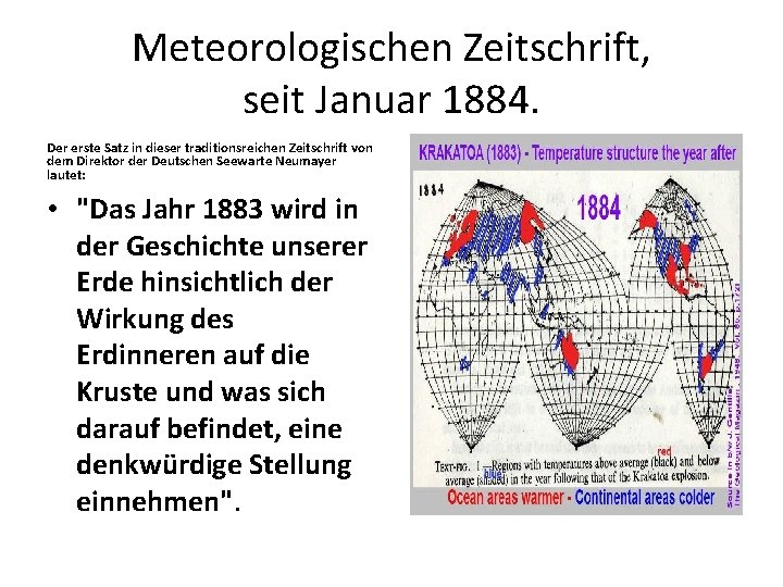 Meteorologischen Zeitschrift, seit Januar 1884. Der erste Satz in dieser traditionsreichen Zeitschrift von dem