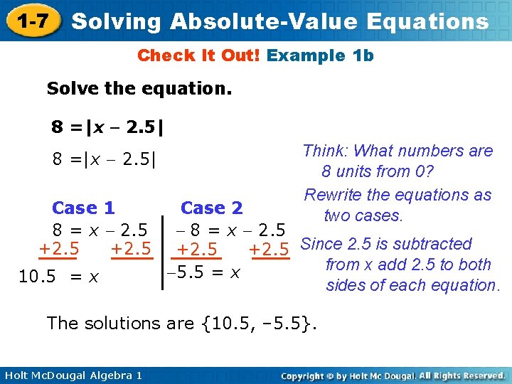 1 -7 Solving Absolute-Value Equations Check It Out! Example 1 b Solve the equation.