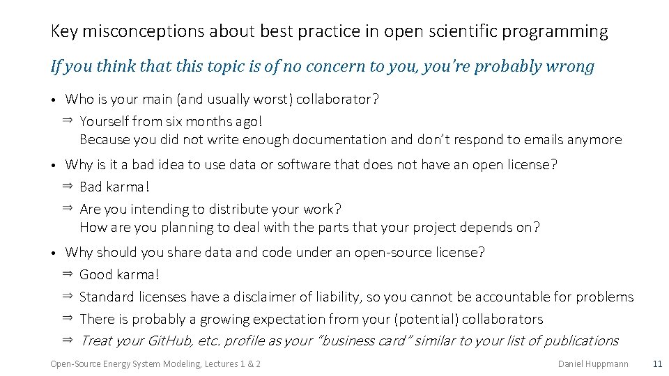 Key misconceptions about best practice in open scientific programming If you think that this