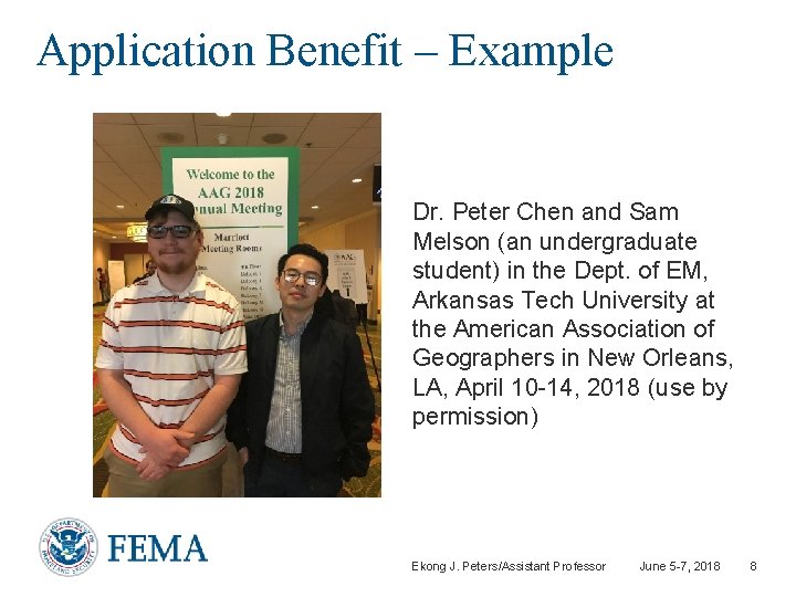 Application Benefit – Example Dr. Peter Chen and Sam Melson (an undergraduate student) in
