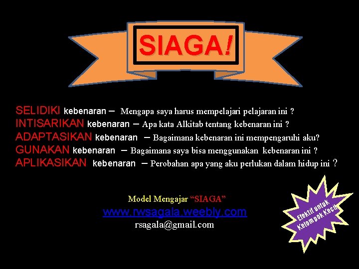 SIAGA! SELIDIKI kebenaran – Mengapa saya harus mempelajari pelajaran ini ? INTISARIKAN kebenaran –