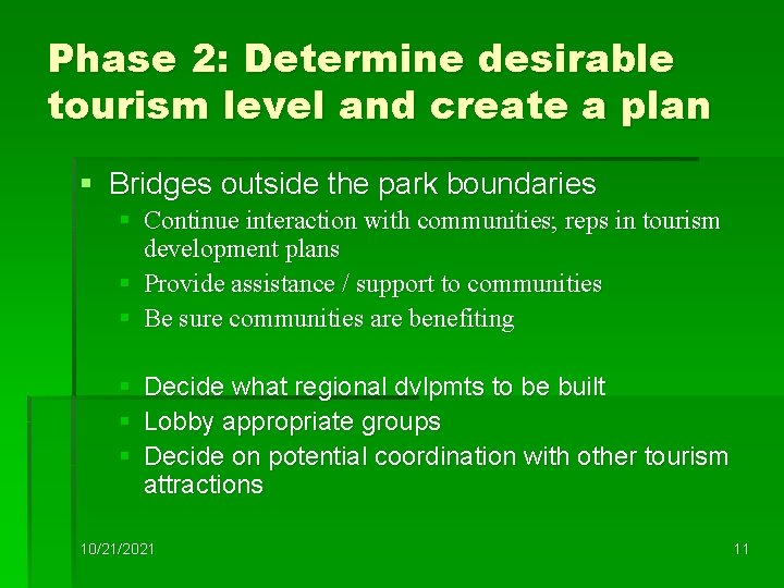 Phase 2: Determine desirable tourism level and create a plan § Bridges outside the
