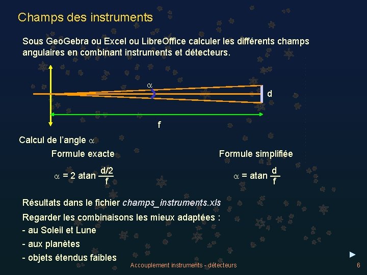 Champs des instruments Sous Geo. Gebra ou Excel ou Libre. Office calculer les différents