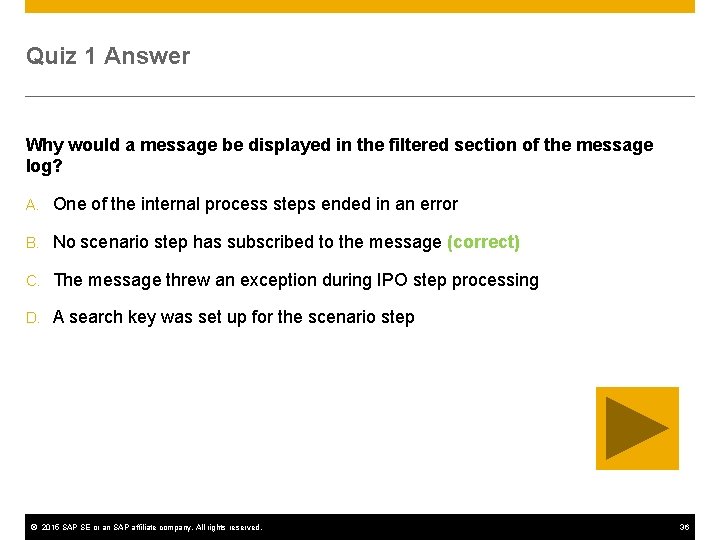 Quiz 1 Answer Why would a message be displayed in the filtered section of