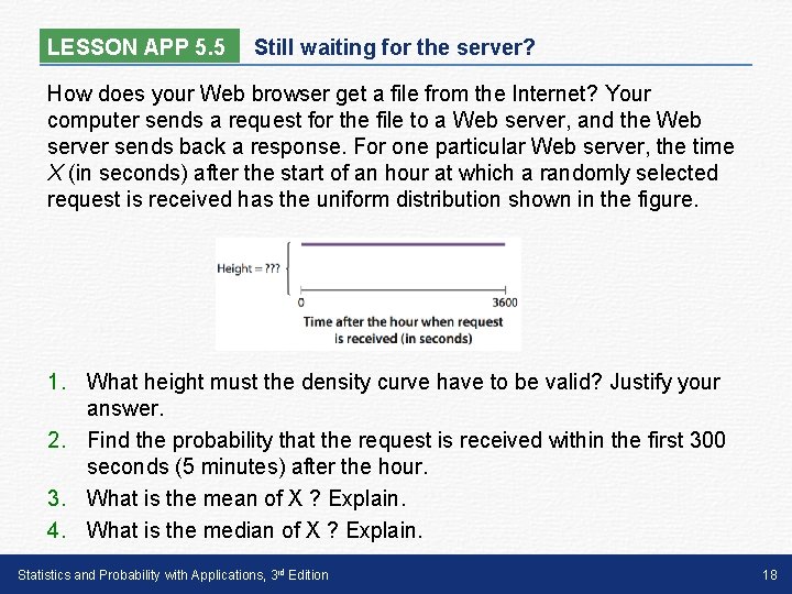 LESSON APP 5. 5 Still waiting for the server? How does your Web browser
