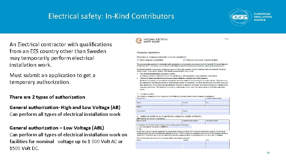 Electrical safety: In-Kind Contributors An Electrical contractor with qualifications from an EES country other