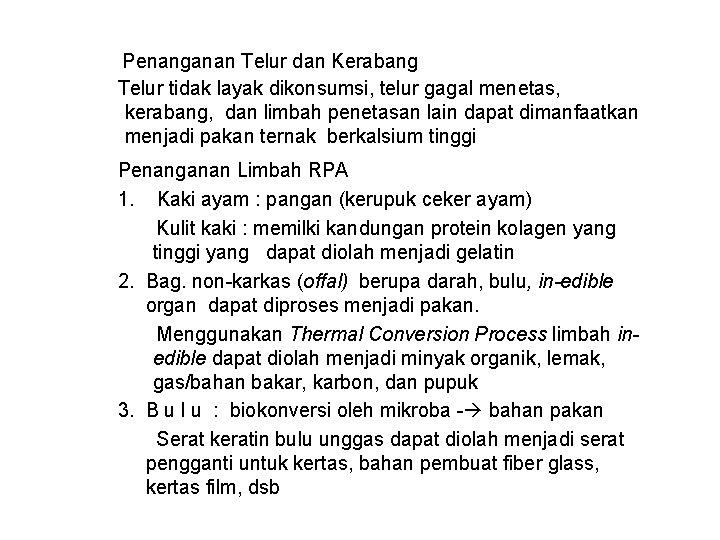 Penanganan Telur dan Kerabang Telur tidak layak dikonsumsi, telur gagal menetas, kerabang, dan limbah