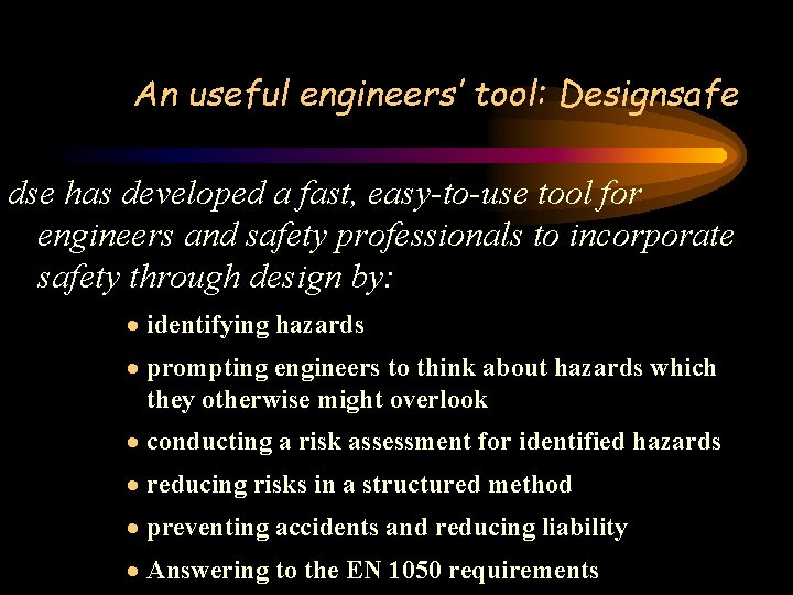 An useful engineers’ tool: Designsafe dse has developed a fast, easy-to-use tool for engineers
