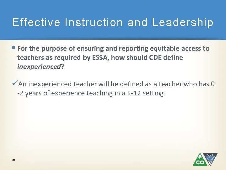 Effective Instruction and Leadership § For the purpose of ensuring and reporting equitable access