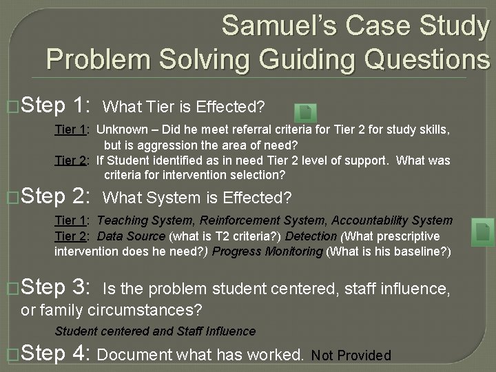 Samuel’s Case Study Problem Solving Guiding Questions �Step 1: What Tier is Effected? Tier