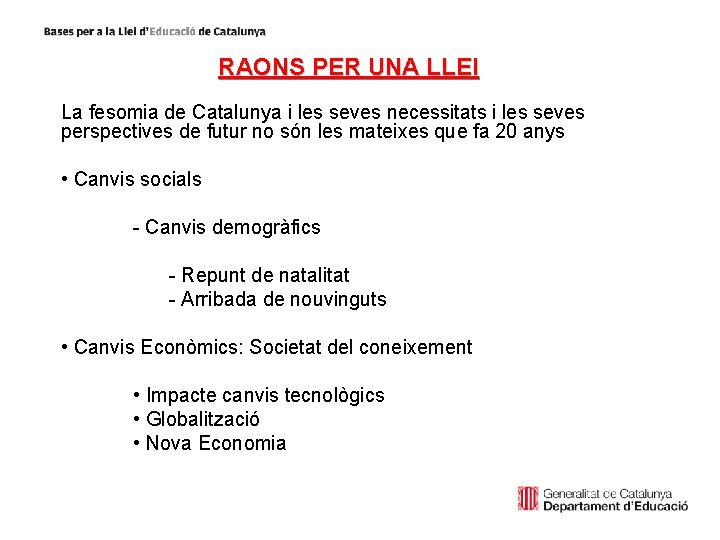 RAONS PER UNA LLEI La fesomia de Catalunya i les seves necessitats i les