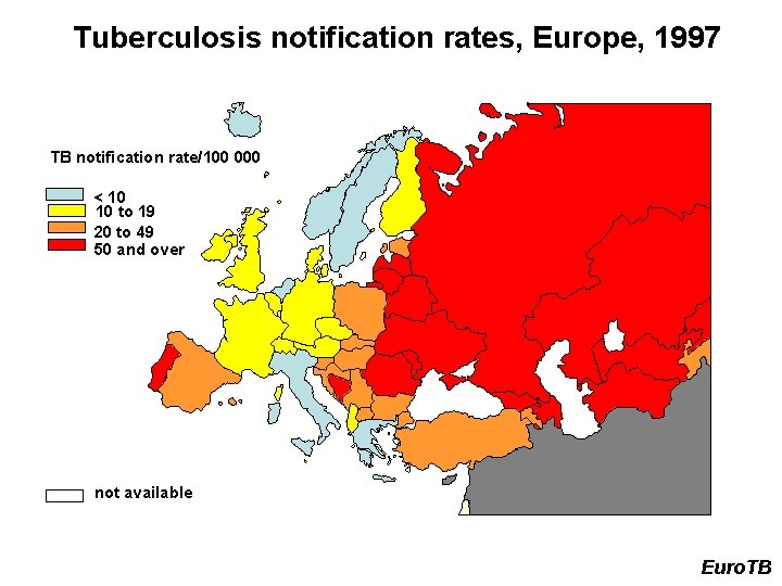 Tuberculosis notification rates, Europe, 1997 TB notification rate/100 000 < 10 10 to 19