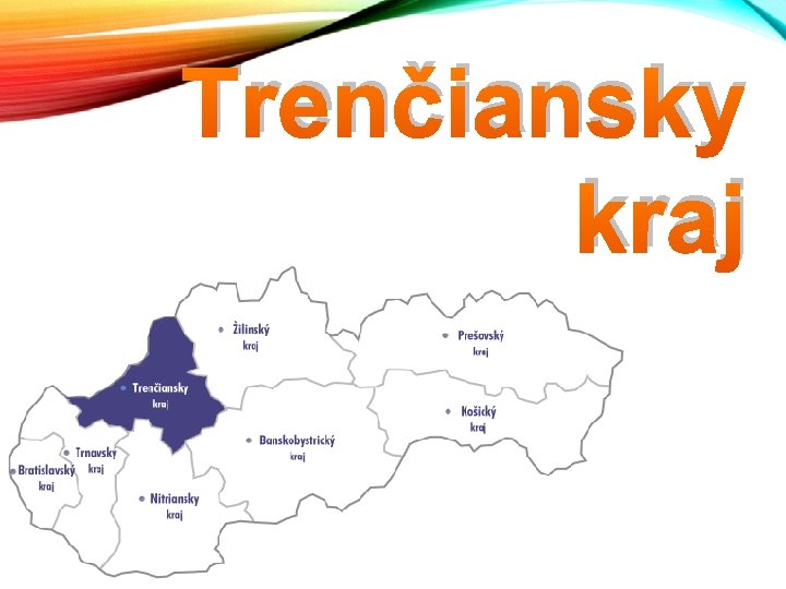 Trenčiansky kraj 