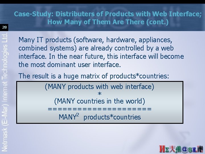 28 Case-Study: Distributers of Products with Web Interface; How Many of Them Are There
