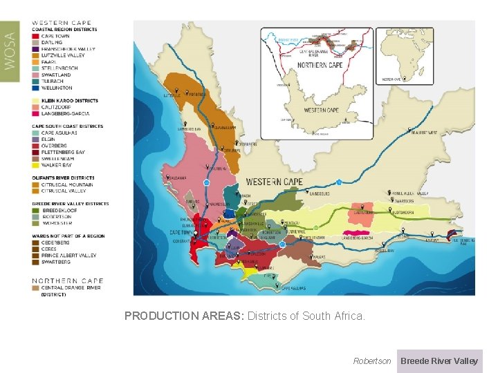 PRODUCTION AREAS: Districts of South Africa. Robertson Breede River Valley 