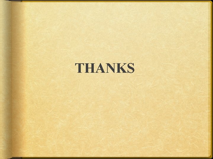 THANKS  THANKS