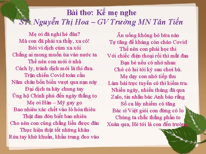 Bài thơ: Kể mẹ nghe ST: Nguyễn Thị Hoa – GV Trường MN Tân