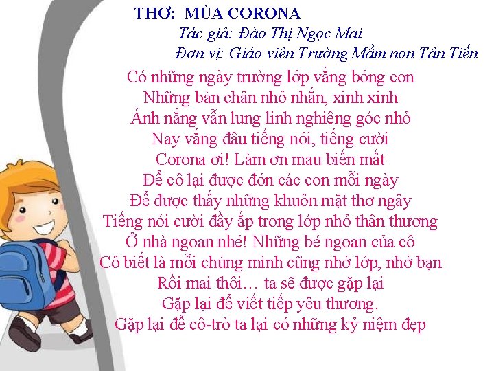 THƠ: MÙA CORONA Tác giả: Đào Thị Ngọc Mai Đơn vị: Giáo viên Trường