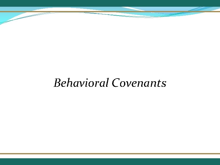 Behavioral Covenants 