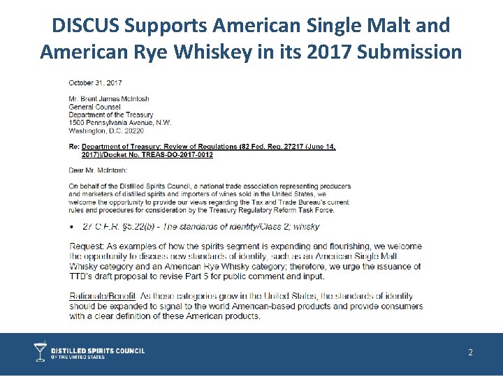 DISCUS Supports American Single Malt and American Rye Whiskey in its 2017 Submission *****