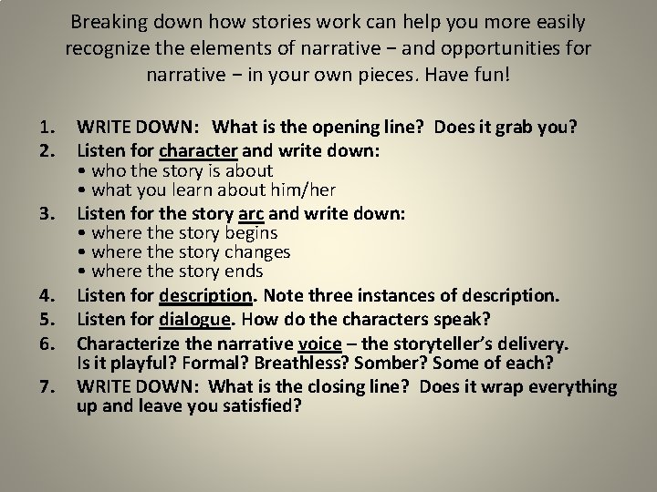 Breaking down how stories work can help you more easily recognize the elements of
